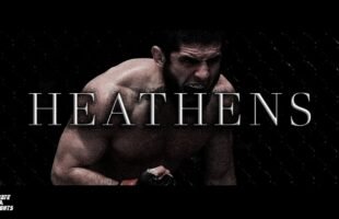 Heathens | Ultimate MMA Highlights