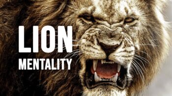LION MENTALITY – Motivational Video