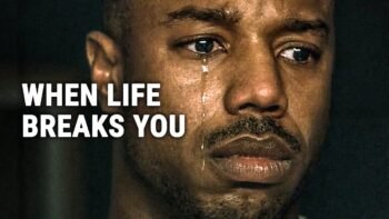WHEN LIFE BREAKS YOU – Powerful Motivational Speech