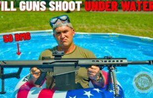 Will Guns Shoot UNDERWATER ??? (50 BMG, 500 S&W, 556 & More)
