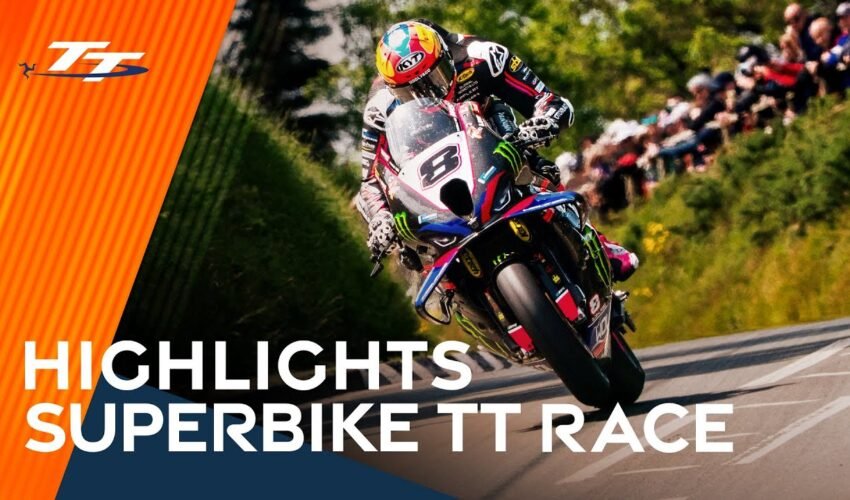 HIGHLIGHTS: RST x D3O Superbike TT | 2025 Isle of Man TT Races