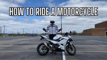 How To Ride A Motorcycle For Beginners: Ninja 400