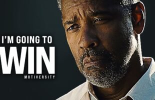 I'M GOING TO WIN – Best Motivational Speech Video (Featuring Denzel Washington)