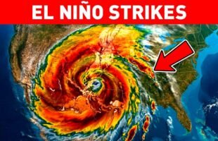 Mega El Niño Officially Begins: Extreme Weather Coming to Earth