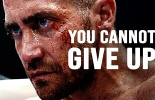 YOU CANNOT GIVE UP – Motivational Speech