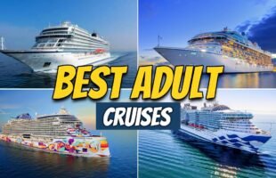 Best Cruise Lines for Adults in 2026 — Ranked Worst to Best