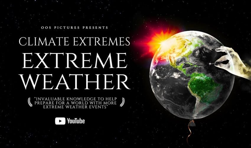 Climate Extremes: Extreme Weather (Full Documentary)