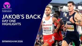 Day One Highlights | Birmingham 2026 European Athletics Championships
