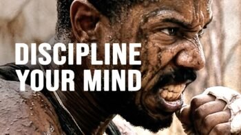 DISCIPLINE YOUR MIND – Motivational Speech