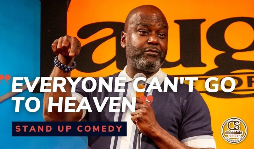 Everyone Can't Go To Heaven – Comedian JJ Williamson – Chocolate Sundaes Standup Comedy