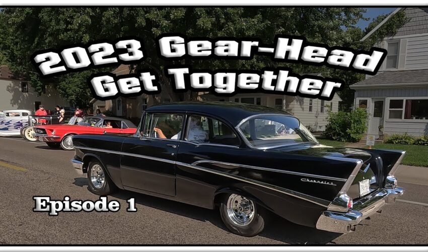 Gearhead Get Together Ep.1 2023 – Muscle Car, Hot Rods, Street Rods, Classic Car Show