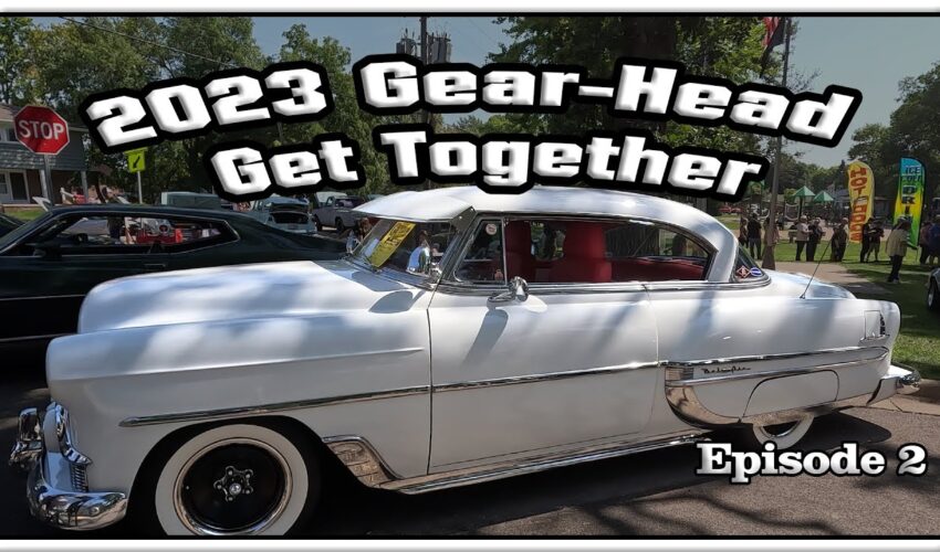 Gearhead Get Together Ep.2 2023 – Muscle Car, Hot Rods, Street Rods, Classic Car Show