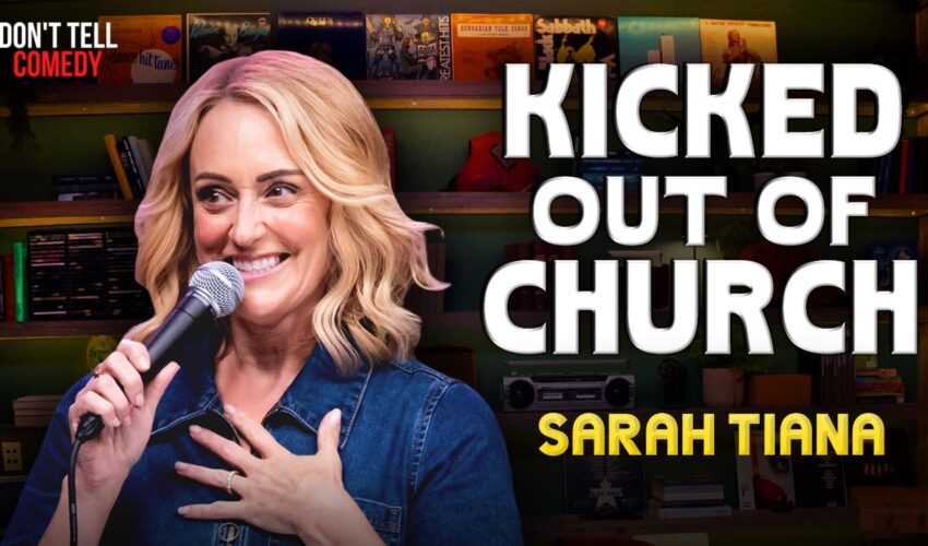 Kicked Out of Church | Sarah Tiana | Stand Up Comedy
