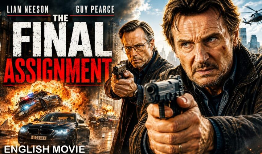 Liam Neeson & Guy Pearce In THE FINAL ASSIGNMENT | Hollywood Full Action English Movie | Free Movies