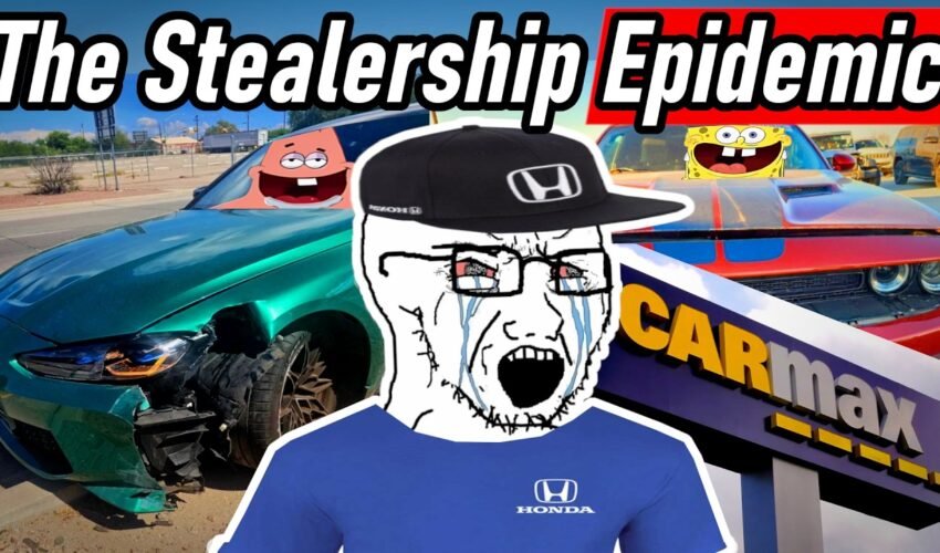 The Car Stealership Epidemic