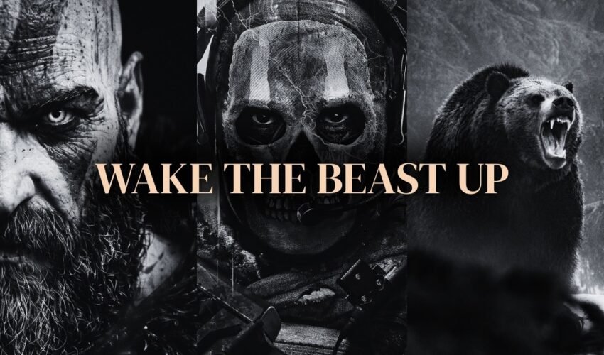 Wake The F*cking Beast Inside