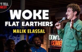 Woke Flat Earthers | Malik Elassal | Stand Up Comedy