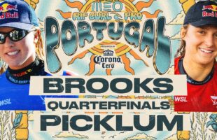 Molly Picklum vs Erin Brooks I MEO Rip Curl Pro Portugal Presented by Corona Cero – Quarterfinals